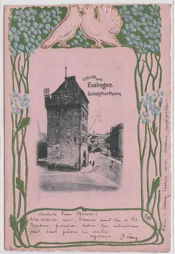 901907  Präge Ak Gruß aus Esslingen Schelthorthurm 1901