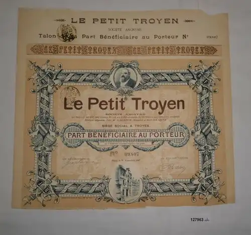 25 Francs Vorzugs Aktie Le Petit Troyen Paris 21. November 1907 (127963)