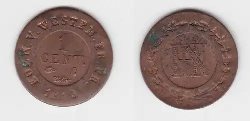 1 Centimes Kupfer Münze Westfalen 1812 C f.vz (143044)