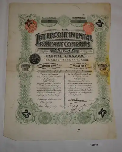 1 Pfund 25 Aktien The Intercontinental Railway Company London 6.7.1904 (126862)