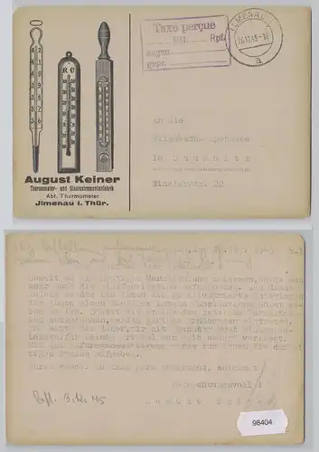 98404 Reklame Postkarte Thermometerfabrik August Keiner Ilmenau 1945