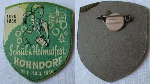 DDR Papp Abzeichen Schul - und Heimatfest Hohndorf 1896-1956 (143391)
