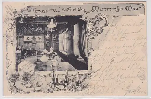 99372 Ak Gruß aus der Weinstube zum "Memminger Mau" um 1905