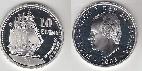 10 Euro Silber Münze Spanien Segel Schulschiff "El Cano" 2003 (112316)