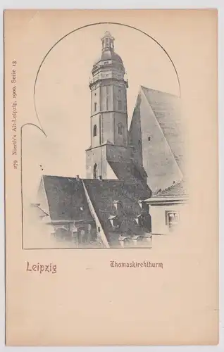 98838 Ak Leipzig - Thomaskirchthurm, Nierths Alt-Leipzig Serie 13, 279
