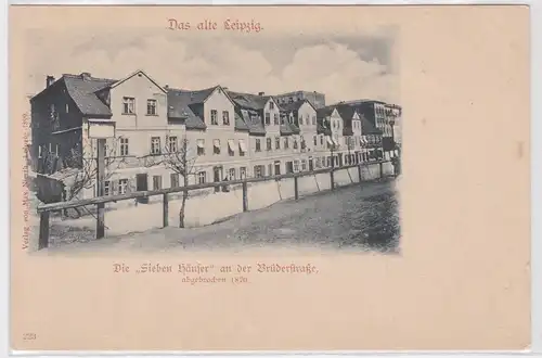 903143 Ak Das alte Leipzig - Die "Sieben Häuser" an der Brüderstraße um 1900