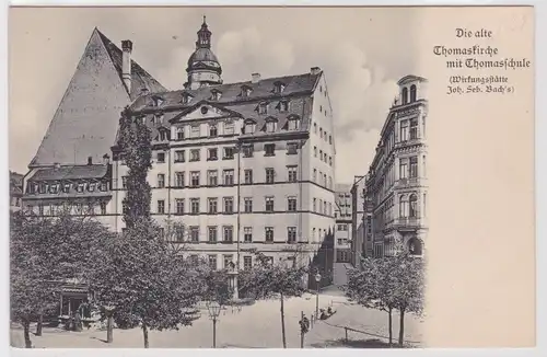 37586 Ak Aus Leipzigs alten Tagen - Die alte Thomaskirche mit Thomasschule