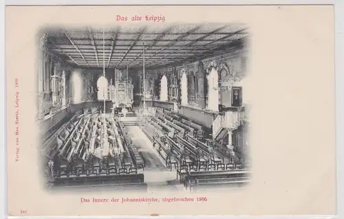 94433 Ak Das alte Leipzig - Das Innere der Johanniskirche um 1900