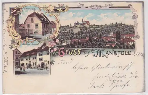 60025 Ak Lithographie Gruß aus Mansfeld Lutherhaus, Lutherschule usw. 1899