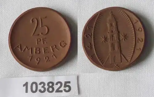 Porzellan Münze 25 Pfennig Stadt Amberg 1921 (103825)