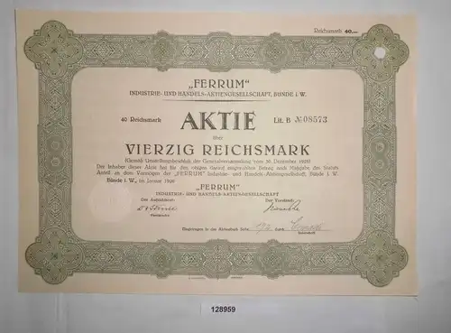 40 RM Aktie "Ferrum" Industrie- & Handels-AG Bünde Westfalen Jan. 1926 (128959)