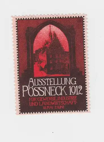 seltene Vignette Gewerbe Ind. & Landwirtschaftsausstellung Pößneck 1912 (94070)