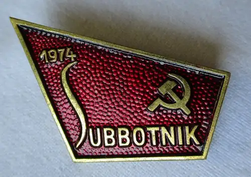 seltenes DDR Abzeichen Subbotnik 1974 (118194)