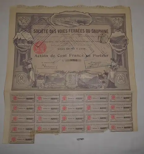 100 Francs Aktie Société des Voies Ferrées du Dauphiné Lyon 1906 (127981)