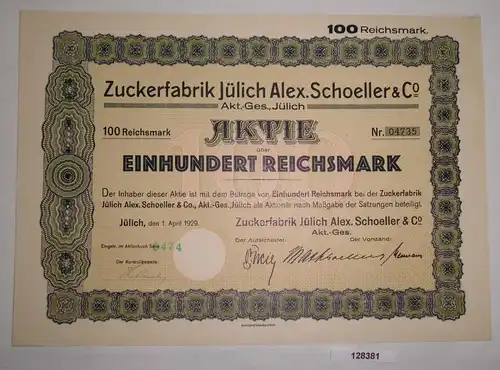 100 Reichsmark Aktie Zuckerfabrik Jülich Alex. Schoeller & Co. 1.4.1929 (128381)