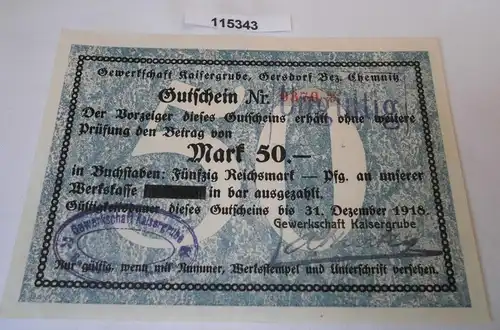50 Mark Banknote Notgeld Gewerkschaft Kaisergrube Gersdorf Bez.Chemnitz (115343)