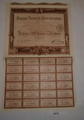 100 Franc Aktie Compagnie Universelle Cinématographique Paris 1919 (128125)