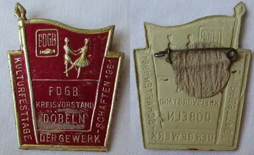 DDR Abzeichen FDGB Kulturfesttage der Gewerkschaften Döbeln 1961 (115394)