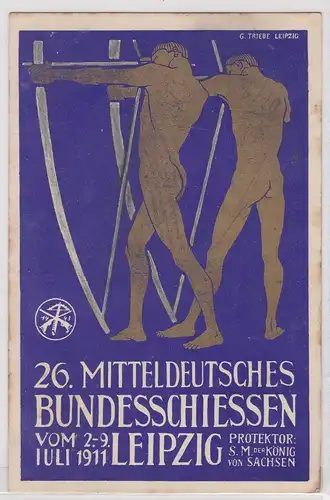 902501 AK 26. Mitteldeutsches Bundesschiessen Leipzig vom 2.-9. Juli 1911