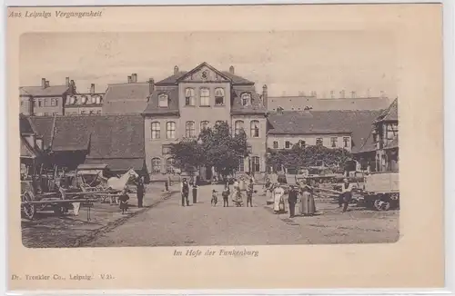 51618 Ak Aus Leipzigs Vergangenheit - Im Hofe der Funkenburg um 1900