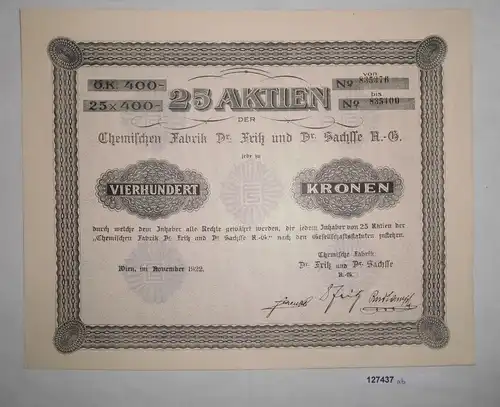 400 Kronen 25 Aktien Chemische Fabrik Dr. Fritz & Dr. Sachsse Wien 1922 (127437)