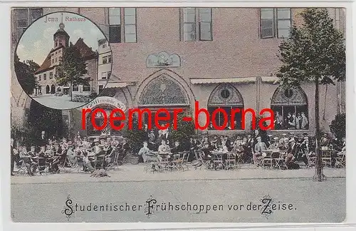 77925 Ak Jena Studentischer Frühschoppen vor der Zeise um 1910