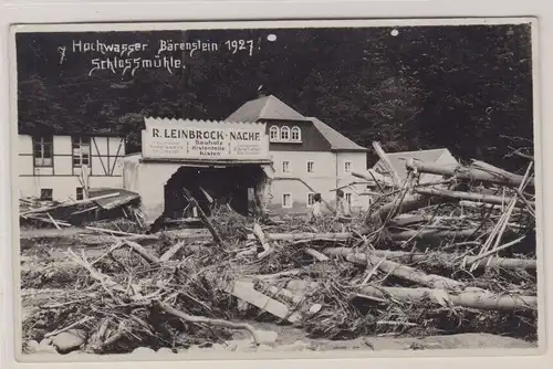 900652 Foto AK Bärenstein Schloßmühle Firma Leinbrock  Hochwasser 1927