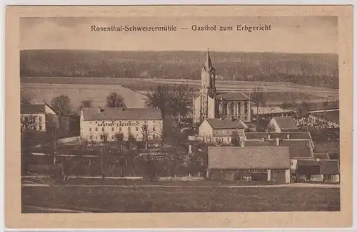 903659 Ak Rosenthal Schweizermühle Gasthof zum Erbgericht 1925