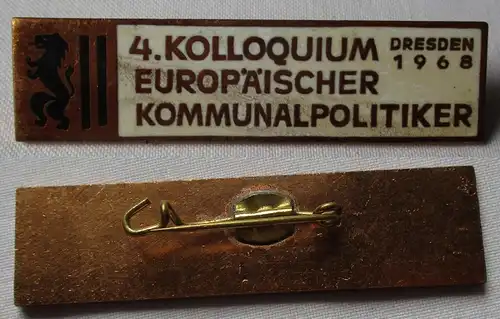 Abzeichen 4. Kolloquium Europ Bürgermeister & Kommunalpolitiker Dresden (161286)