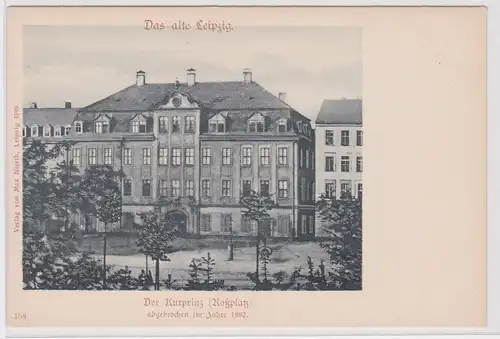 903002 Ak Das alte Leipzig "Der Kurprinz" am Roßplatz um 1900