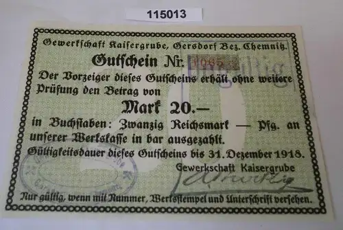 20 Mark Banknote Notgeld Gewerkschaft Kaisergrube Gersdorf Bez.Chemnitz (115013)