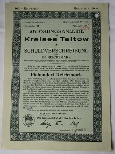 100 RM Auslosungsschein Ablösungsanleihe Kreis Teltow 24.5.1927 (163362)