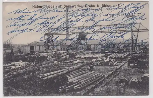 900593 Ak Gröba bei Riesa Hafen-, Hobel- & Sägewerke Rundholzplatz 1911