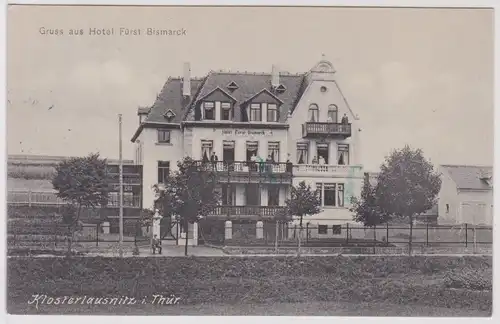 79840 Ak Gruss aus Hotel Fürst Bismarck - Klosterlausnitz in Thüringen 1913