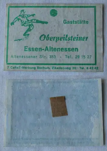 Streichholzetikett Gaststätte Oberpeilsteiner Essen-Altenessen CaRaT (146226)