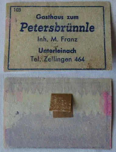 Streichholzetikett Gasthaus zum Petersbrünnle Unterleinach Inh. M.Franz (146073)