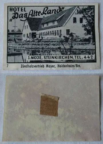 Streichholzetikett Hotel "Das Alte Land" J.Moje Steinkirchen Zündholz (146022)