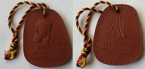 DDR Medaille Prof. Walter Hempel 1880-1916 TH Dresden Hochschultage 1959(149897)