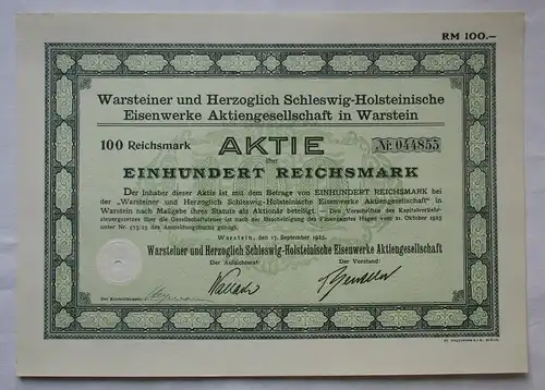 100 RM Aktie Warsteiner Herzl. Schleswig-Holsteinische Eisenwerke 1925 (151650)