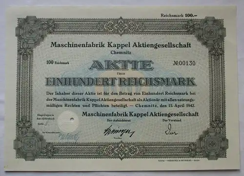 100 Reichsmark Stammaktie Maschinenfabrik Kappel AG Chemnitz 15.4. 1942 (153447)