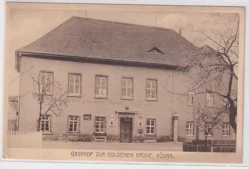 87597 Ak Gasthof zur goldenen Krone Köhra um 1930