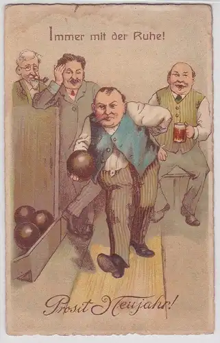 46152 Prosit Neujahr Humor Ak Kegler "Immer mit der Ruhe!" um 1920