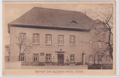 32674 Ak Köhra Gasthof zur goldenen Krone um 1920