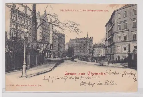 904469 Ak Gruss aus Chemnitz - Nicolaibrücke v. d. Stollbergstraße aus 1900