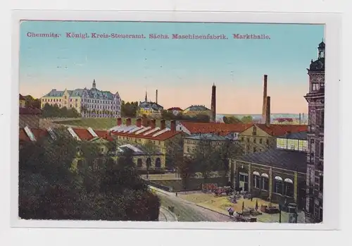 906083 Ak Chemnitz kgl. Kreissteueramt, sächs. Maschinenfabrik, Markthalle 1912