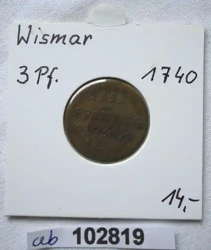 3 Pfennig Kupfer Münze Wismar 1740 (102819)