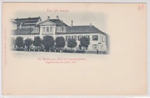 00475 Ak Das alte Leipzig - Das Becker'sche Haus am Augustusplatz um 1900