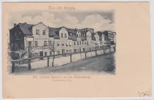 903127 Ak Das alte Leipzig die "Sieben Häuser" an der Brüderstrasse um 1900