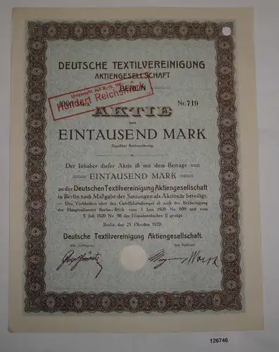 1000 Mark Aktie Deutsche Textilvereinigung AG Berlin 25. Oktober 1925 (126746)