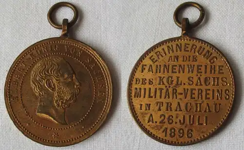 seltene Medaille Fahnenweihe des Kgl.sächs. Militär Verein Trachau 1896 (148364)